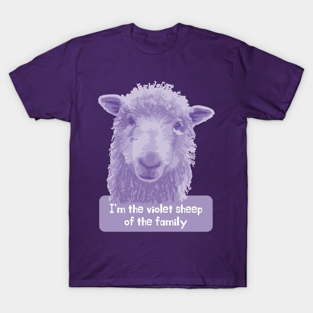 The Violet Sheep Of The Family T-Shirt by Slightly Unhinged